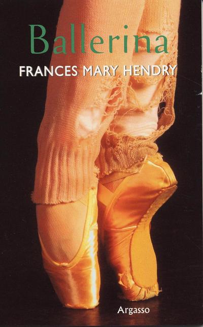 Cover for Frances Mary Hendry · Ballerina (Paperback Book) (2007)