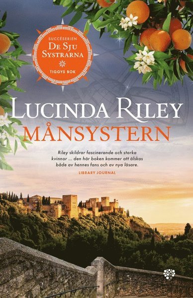 Cover for Lucinda Riley · De sju systrarna: Månsystern : Tiggys bok (Indbundet Bog) (2020)
