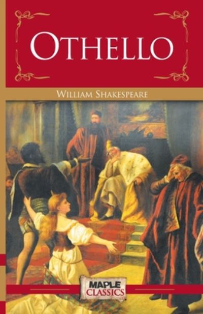 Othello - William Shakespeare - Böcker - Maple Press - 9789380816302 - 2014