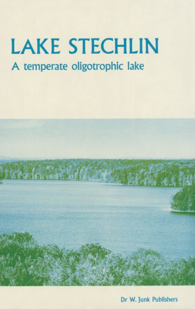 Cover for S Jost Casper · Lake Stechlin: A temperate oligotrophic lake - Monographiae Biologicae (Paperback Book) [Softcover reprint of the original 1st ed. 1985 edition] (2014)