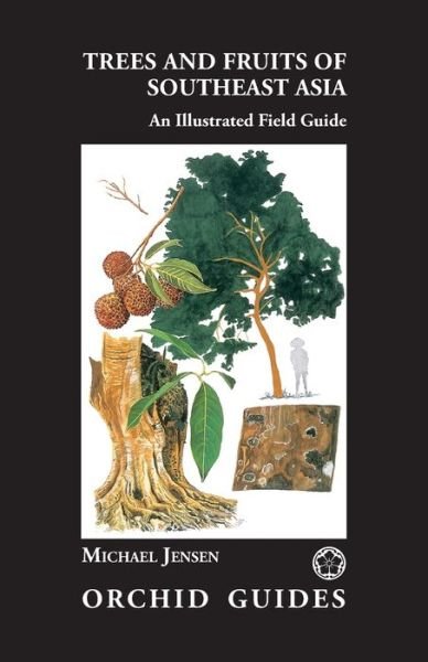 Cover for Michael Jensen · Trees and Fruits of Southeast Asia (Paperback Bog) (2022)