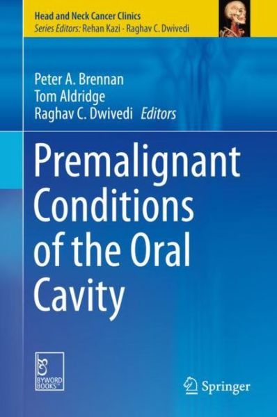 Cover for Premalignant Conditions of the Oral Cavity (Book) [1st ed. 2019 edition] (2019)