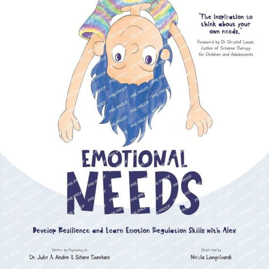 Cover for Sitara Samtani · Emotional Needs: Develop Resilience and Learn Emotion Regulation Skills with Alex (Paperback Book) (2023)