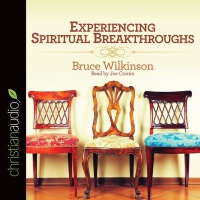 Cover for Bruce Wilkinson · Experiencing Spiritual Breakthroughs (CD) (2015)