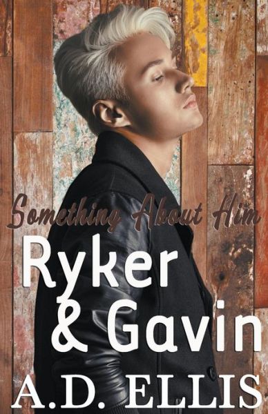 Cover for A D Ellis · Ryker &amp; Gavin (Paperback Book) (2017)