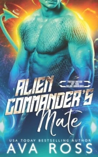 Cover for Ava Ross · Alien Commander's Mate (Paperback Bog) (2021)