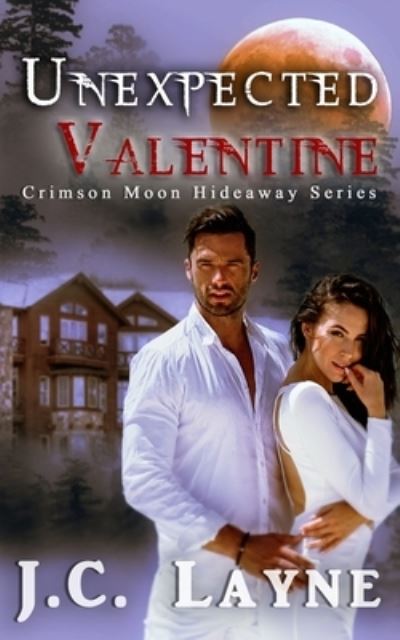 Crimson Moon Hideaway - Crimson Moon Hideaway - Books - Independently Published - 9798501648302 - May 9, 2021