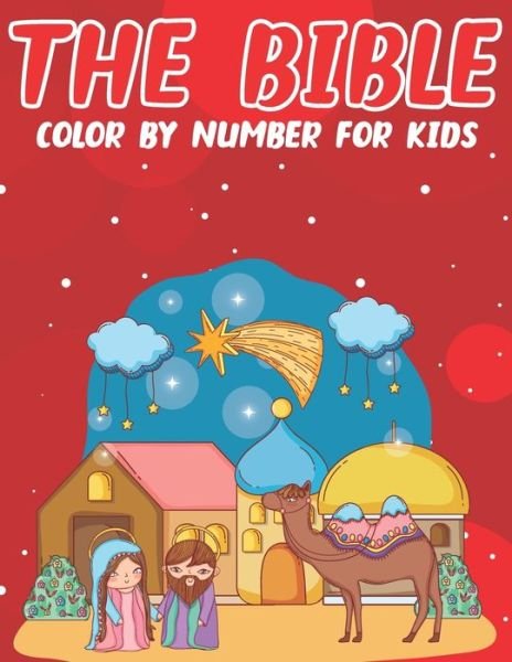 Cover for Zymae Publishing · The Bible Color By Number For Kids (Paperback Book) (2020)