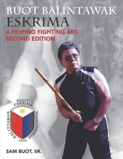 Cover for Sr Sam Buot · Buot Balintawak Eskrima (Paperback Book) (2020)