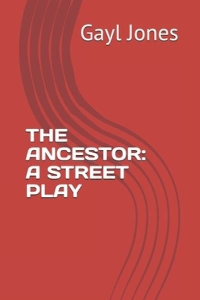 Cover for Gayl Jones · The Ancestor (Taschenbuch) (2020)