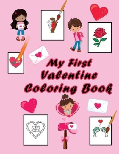 Cover for Ladym Forkids · My First Valentine Coloring Book (Paperback Book) (2021)