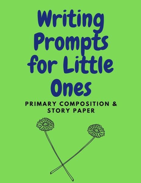 Cover for Bee Books · Writing Prompts for Little Ones (Paperback Book) (2020)