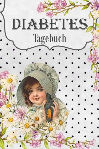 Cover for Annette Foehrenbach · Diabetes Tagebuch (Paperback Book) (2020)