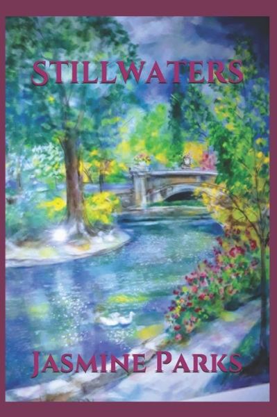 Jasmine Parks · Stillwaters (Paperback Book) (2020)