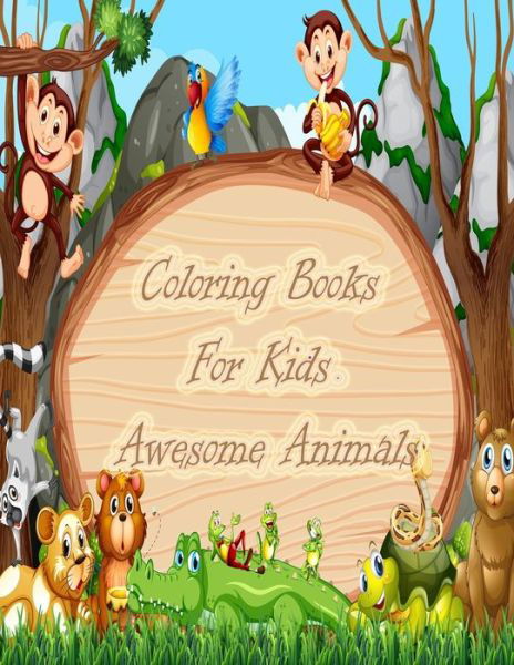 Cover for Coloring Books · Coloring Books For Kids Awesome Animals (Pocketbok) (2020)