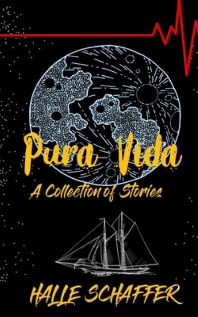 Cover for Halle Schaffer · Pura Vida (Paperback Book) (2020)