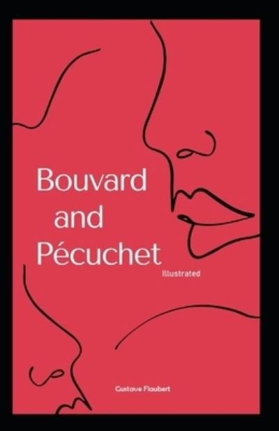 Cover for Gustave Flaubert · Bouvard and Pecuchet Illustrated (Paperback Book) (2021)