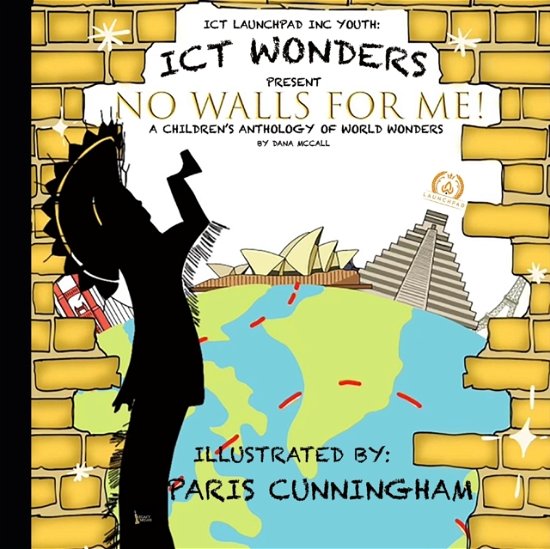 Cover for Sidavius Banner · Ict Wonders: No Walls for Me: A Children's Anthology of World Wonders (Paperback Book) (2022)