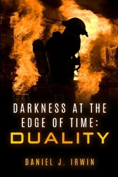 Darkness at the Edge of Time - Daniel Irwin - Książki - Castle Drum Publishing - 9798987215302 - 31 października 2022