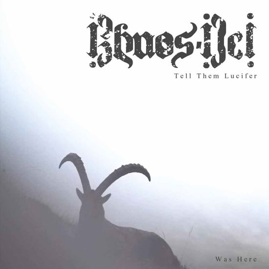 Cover for Khaos-dei · Tell Them Lucifer Was Here (LP) (2015)