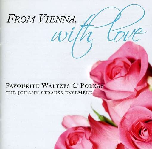 Cover for Johann Strauss Ensemble · From Vienna with Love (CD) (2011)