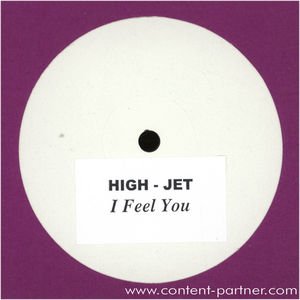 Cover for High-jet · I Feel You (LP) (2008)