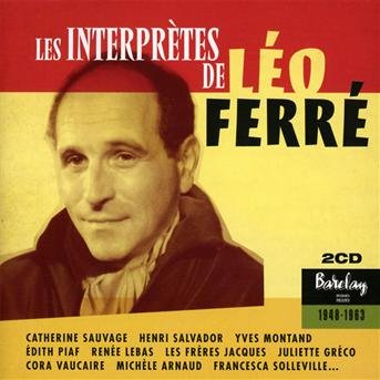 Cover for Leo Ferre · Les Interpretes Historiques De Leo (CD) (2013)