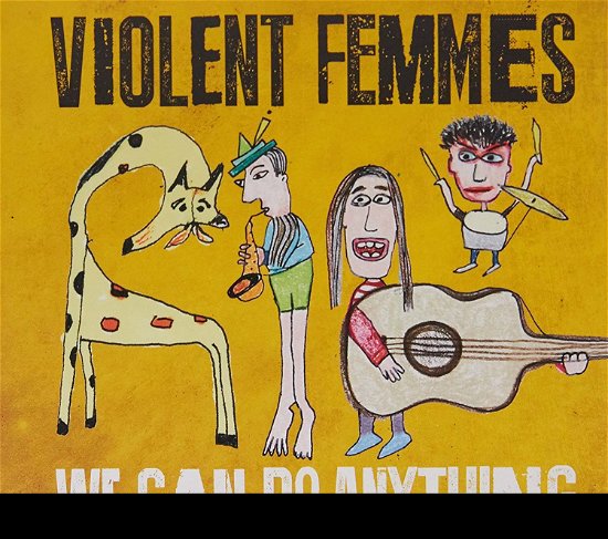Cover for Violent Femmes · We Can Do Anything (CD) (2016)