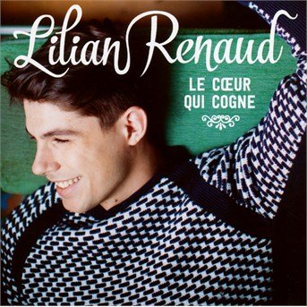 Lilian Renaud · Le Ciur Qui Cogne (CD) (2016)