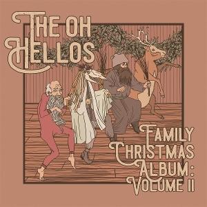 Cover for Oh Hellos · The Oh Hellos’ Family Christmas Album (CD) (2024)