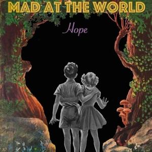 Cover for Mad At The World · Hope (CD) (2021)