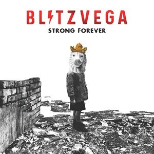 Cover for Blitz Vega · Strong Forever (LP) (2023)