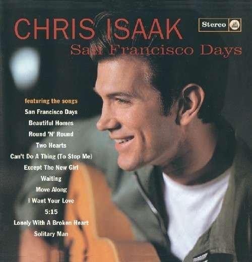 Cover for Chris Isaak · San Francisco Days (CD) [Remastered edition] (2011)