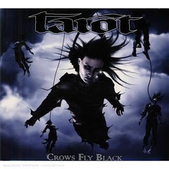 Cover for Tarot · Crows Fly Black (CD) [Digipak] (2007)