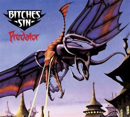 Cover for Bitches Sin · Predator (CD) [Digipak] (2016)