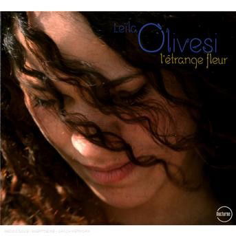 Cover for Leila Olivesi · L'etrange Fleur (CD) (2012)