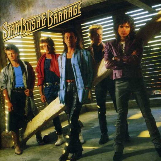 Cover for Stan Bush  Barrage (CD) [Remastered edition] (2011)