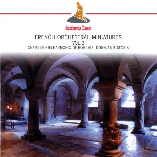 Cover for Bostock Douglas / Chamber Philharmoni · French Orchestral Miniatures 3 (CD) (2003)