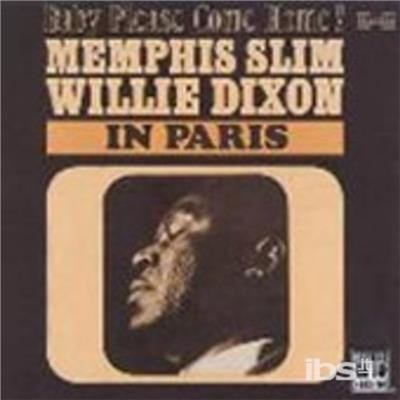 Cover for Memphis Slim &amp; Willie Dixon · In Paris - Baby Please Come Home (LP) [Limited edition] (2018)