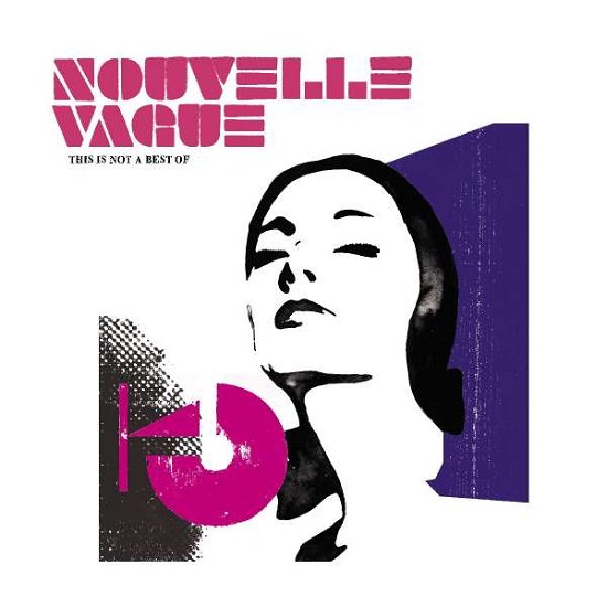 This is Not a Best of - Nouvelle Vague - Música - Kwaidan - 3760300317303 - 26 de março de 2022