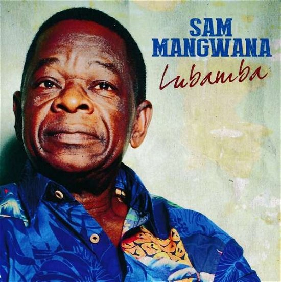 Cover for Sam Mangwana · Lubamba (CD) (2021)