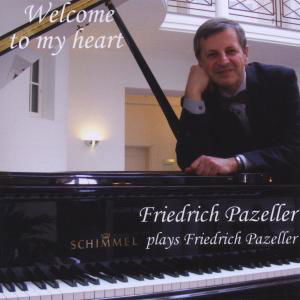 Cover for Pazeller Friedrich · Welcome to my heart Bella Musica Klassisk (CD) (2012)