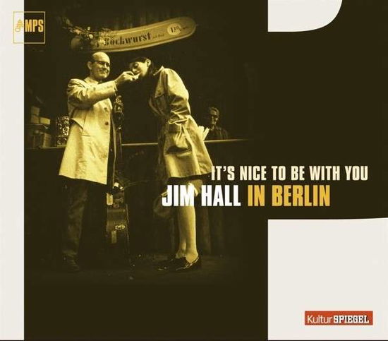 It's Nice To Be With You- - Jim Hall - Musique - MPS - 4029759097303 - 23 octobre 2014