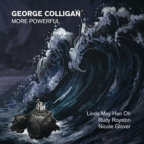 More Powerful - George Colligan - Musikk - Whirlwind Recordings - 4055388386303 - 14. juli 2017