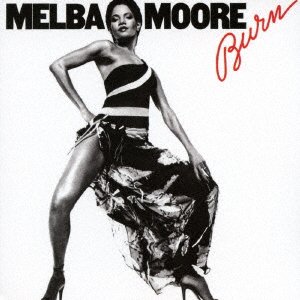 Cover for Melba Moore · Burn (CD) [Japan Import edition] (2017)