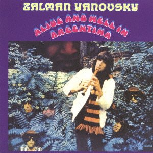 Cover for Zal Yanovsky · Alive and Well in Argentina (CD) [Japan Import edition] (2017)