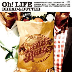 Cover for Bread &amp; Butter · Oh! Life (CD) [Japan Import edition] (2011)