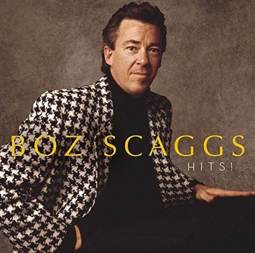 Cover for Boz Scaggs · Hits! (CD) (2015)