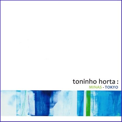 Minas-tokyo - Toninho Horta - Musik - DEAR HEART INC. - 4560124910303 - 12. december 2012