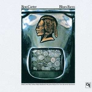 Cover for Ron Carter · Blues Farm (CD) [Japan Import edition] (2017)